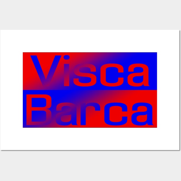 visca barca Wall Art by Medo Creations